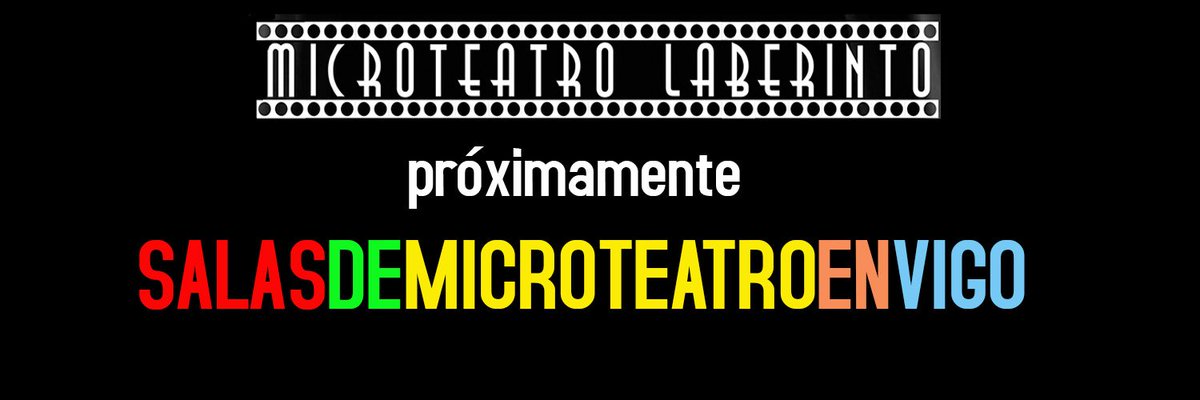 Laberinto_Sang's tweet photo. #Vigo #Proximamente #Microteatro https://t.co/MhSugQNDnP