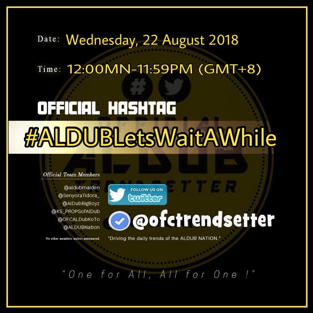 "If you want to be loved, be lovable." - ctto
#ALDUBLetsWaitAWhile
<a href="/ofctrendsetter/">TEAM OAT ᴬᴰᴺ</a>
<a href="/ALDUBNation/">ALDUBNation</a> @ALDUBNATIONNCR <a href="/AlDubBigBoyz/">AlDubForTheBigBoyzᴬᴰᴺ</a> <a href="/SenyoraTidora_/">SENYORA TIDORA ᴬᴰᴺ</a> @OFCALDubKoTo <a href="/TropALDUB/">TROPANG ALDUB ᴬᴰᴺ</a> <a href="/AIFam16/">Ang SALTIK Infinity</a> <a href="/aldub_ME/">AL♥DUB Middle East</a> <a href="/NtKatara/">🌹ntkatara🌹™</a> <a href="/montenegro_emil/">LoloEmil</a> <a href="/ricsl1600/">THE PHENOM</a> <a href="/wengcookie/">Weng</a> <a href="/AldubMDEast/">AD/MD_MiddleEast</a> <a href="/KS_PROPSofAlDub/">ALDUB LIVING PROPS ᴬᴰᴺ</a> <a href="/yodabuda/">YodaBuda</a>