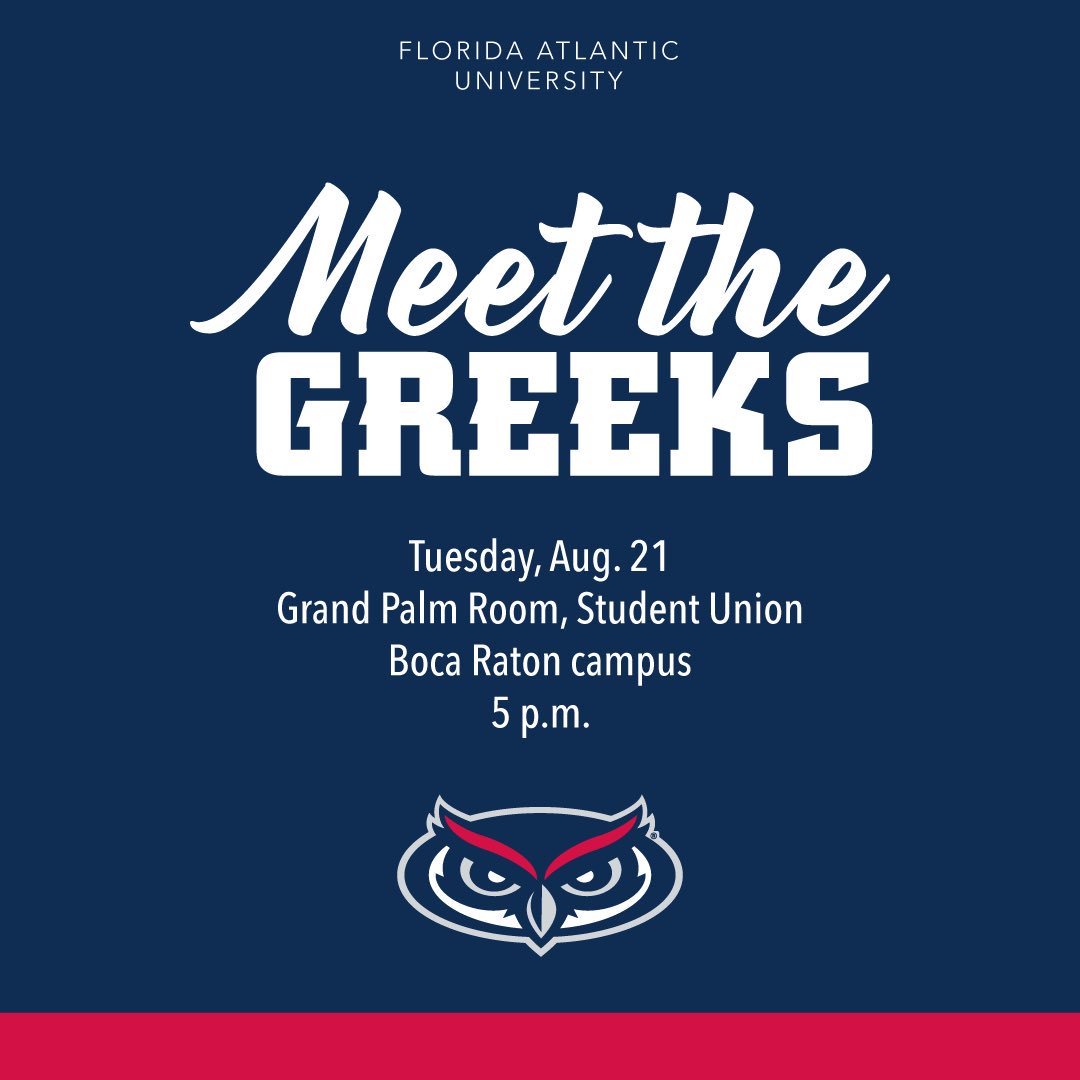 Hey #FAU2022 make sure to stop by the “Meet the Greeks” event tonight!