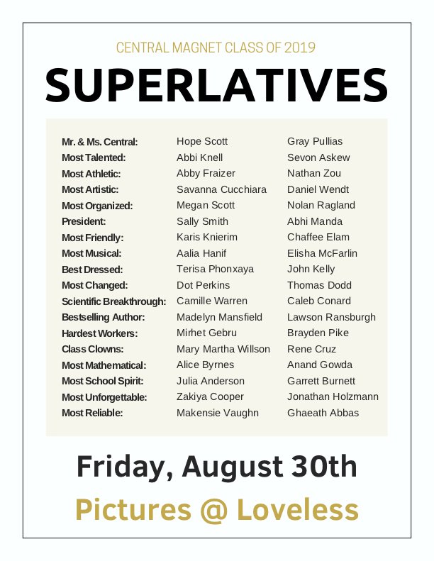 CMS 2019 Superlatives in! 

Pictures for superlatives will be Friday, August 30th at Loveless.