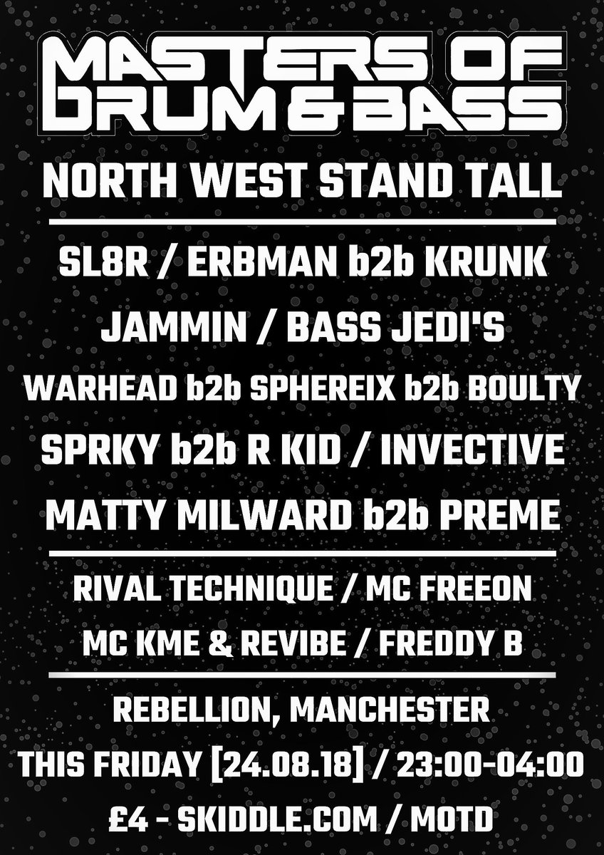 MastersOfDNB's tweet photo. - North West Stand Tall - 

This Friday at @RebellionMCR 

Just £4 otherwise MOTD - https://t.co/WwIRXrmjlh 

#DNB #drumandbass #Manchester https://t.co/uezhani65I