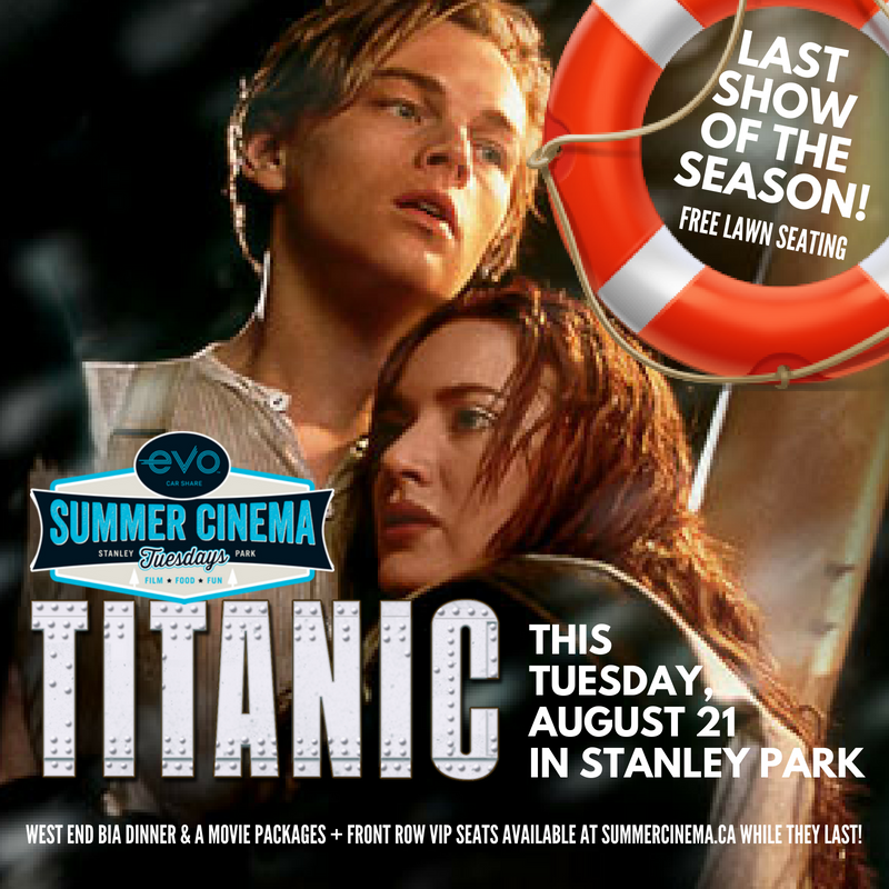 WestEndBIA's tweet photo. All good things must come to and end! Join us tonight at Second Beach in Stanley Park for the FINAL @EvoCarShare Summer Cinema screening!  Wrapping up strong with Titanic!   Movie begins at dusk. https://t.co/4pI6B2iw0O