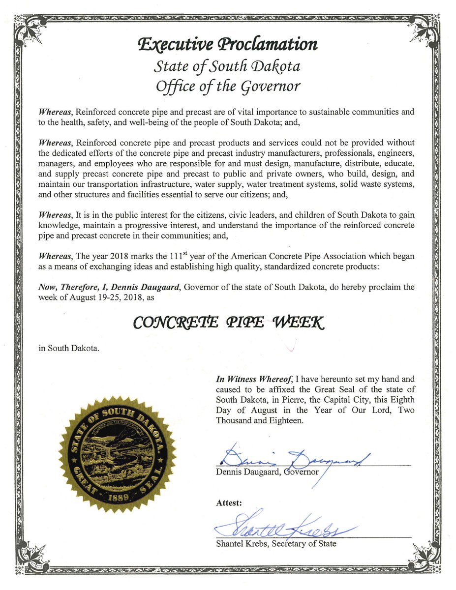 hancockcp's tweet photo. South Dakota Governor Dennis Daugaard Has proclaimed the week of August 19-25, 2018 as Concrete Pipe Week. The proclamation recognizes the vital importance of concrete pipe and precast products in providing long term sustainable solutions to the infrastructure needs of the state. https://t.co/y9w28nxPU3