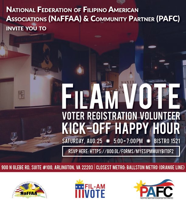 NaFFAA_National's tweet photo. Join @NaFFAA_National & Philippine American Foundation for Charities this Sat. 8/25 for our Voter Registration Volunteer Kick-Off Happy Hour 5p-7p at #Bistro1521! In honor of @joe8track's birthday. #LiveLikeJoe #GOTV #FilAMVote RSVP https://t.co/sNC8yUDJ27 https://t.co/noxZm1RVJQ