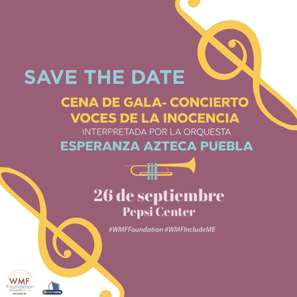 BehindMeetings's tweet photo. Asiste a la cena de gala-concierto "Voces de la Inocencia" ayuda a recaudar fondos para impulsar la inclusión laboral de personas con discapacidad en la industria #MICE. Orquesta y Coro Esperanza Azteca en Puebla @PepsiCenterWTC #WMFFoundation #WMFIncludeME @WorldMeetingsFo https://t.co/7K4lX1ySjq