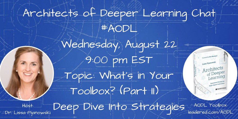 30 minutes with Learning Architects tweeting about strategies that WORK - yep, you’ve got time!  Join us tomorrow, 8/22 at 9 PM EST and fill your toolbox!  Two participants will win books!  #AODL #leadered #hacklearning #satchat #leadupteach #BoldSchool