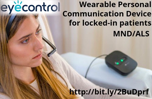 MedGizmo's tweet image. #EyeControl Wearable Personal Communication Device bit.ly/2BuDprf #ALS #MND #InspiringCommunication #VoiceToTheVoiceless #AssistiveDevice #specialneeds #WearableTech #wearables #wearabledevice #medtech