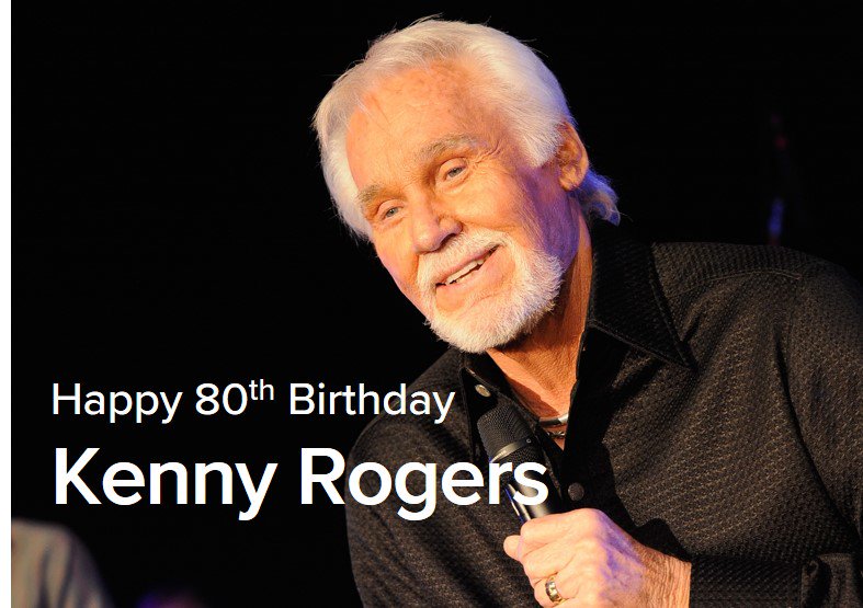 Happy birthday to The Gambler. Kenny Rogers turns 80 today.   