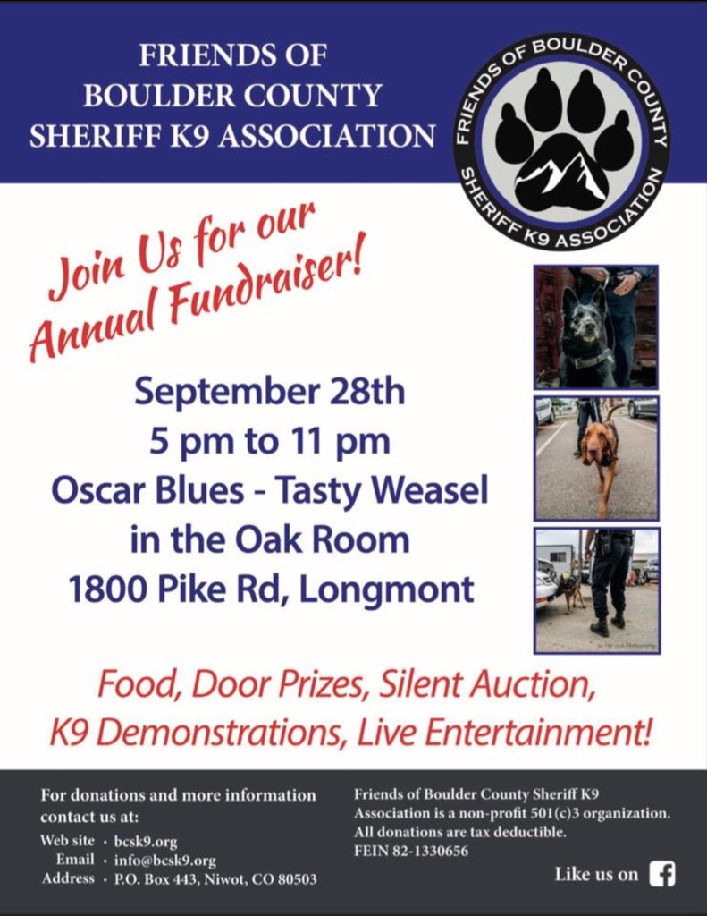 FriendsofBCSK9's tweet image. Please join us for our annual fundraiser! It’s going to be a blast! We are looking for donations and sponsors! If you or your business is interested please contact us for more info at info@bcsk9.org . #bouldercounty #k9association #fundraiser #nonprofit #tastyweasel #bcsk9