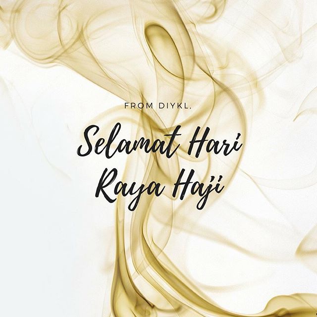 Diykl On Twitter Selamat Hari Raya Haji To All Celebrating Today Have A Great Mid Week Holiday Malaysia Festive Celebration Publicholidays Https T Co 3vmhwvgypw