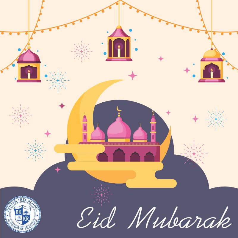 BanyanTSchool's tweet photo. #MyBTS Wishing everyone a blessed Eid Mubarak! 
#eid #eidmubarak #festivalsofindia #feelingfestive #school #education https://t.co/D7yMQ673kR