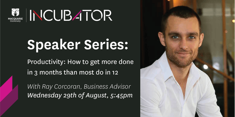 NSWBusiness's tweet photo. Catch the latest in the @Macquarie_Uni Incubator Speaker Series! 
Business Growth Consultant @raycorcoran4 will present practical strategies to achieve your business goals without sacrificing your health and happiness. 
When: 29th of August #BBIP  
Info: https://t.co/ZBJjaqzoIm https://t.co/6Vsn06Hn3g