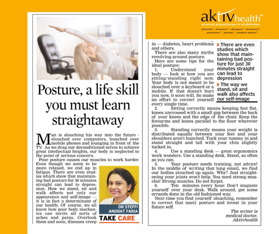 AktivHealth's tweet photo. "Posture, a life skill you must learn straightaway " - an article in Asian Age by  Dr.Steffi Faria,M.D. in Physical Medicine and Rehabilitation at AktivHealth.
For details , visit: https://t.co/k9znVCsj2L
A must read !
#healthylife #asianage https://t.co/cMvU6t0VQV