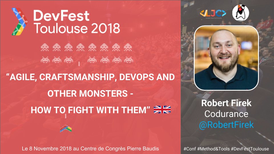 DevFestToulouse's tweet photo. At #DevFestToulouse @RobertFirek will teach you how to fight with Agile, Craftsmanship &amp; DevOps #Methods #TalkInEnglish https://t.co/NTCiYQG7mh