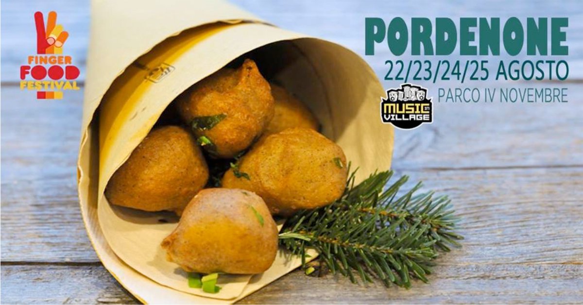 #fingerfoodfestival Parco IV Novembre Pordenone dal 22 al 25 Agosto dalle ore 18:00 alle ore 24 con le eccellenze del cibo di strada. Assieme ai concerti #MusicinVillage.