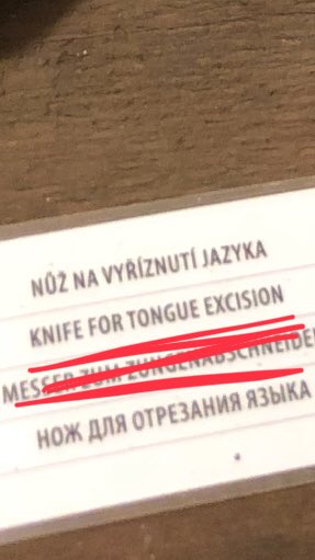 I went to a castle in Czech Republic and they had some interesting torture chambers. Sometimes I wish