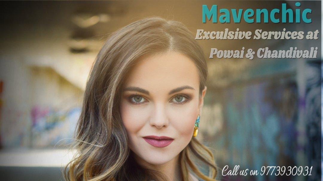 MavenChic's tweet photo. Mavenchic Exclusive services at Powai &amp; Chandivali. https://t.co/44qJJYvFZu