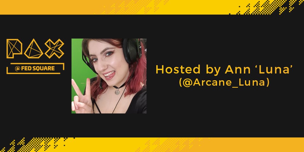 PAX @ Fed Square - Hosted by Ann 'Luna' (@Arcane_Luna)