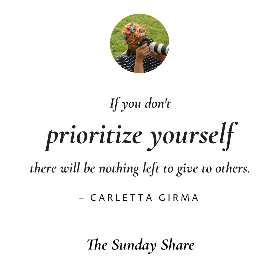 "If you don't prioritize yourself, there will be nothing left to give to others." — @carlettaisgreat

Read her full Sunday Share interview at thesundayshare.com/carletta-girma/