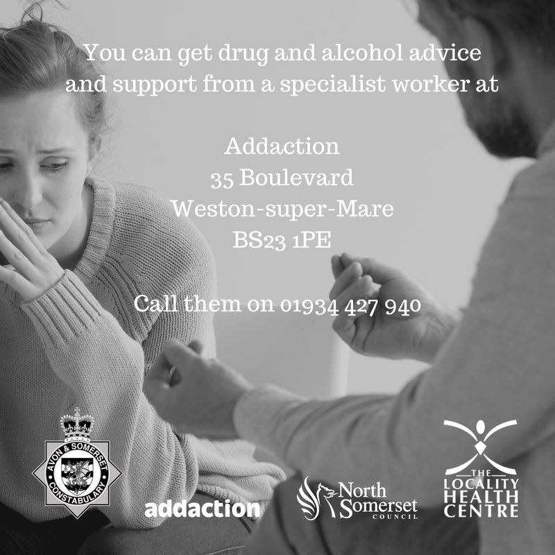 We work closely with <a href="/ASPolice/">Avon and Somerset Police</a> and our health partners to help anyone facing drug or alcohol-related problems get the support &amp; treatment they need. Worried about your drug or alcohol use, or a friend/family member? <a href="/AddactionNSom/">Addaction NSomerset</a> can provide help and advice 01932 427 940