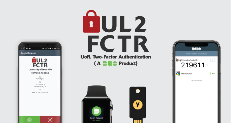 Lee_Mack_Smith's tweet photo. As faculty return to campus, a reminder that our #UofL 2FCTR, @duosec product, is required for all HR secure info. See: https://t.co/UIKstcORb2 https://t.co/ZAnkZzpi2p