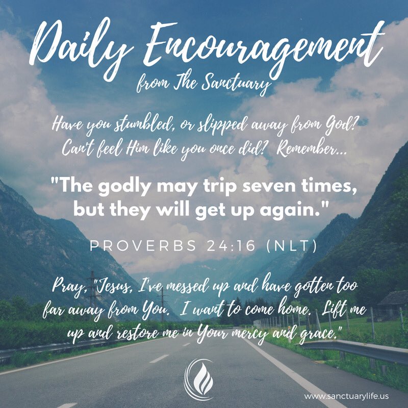 sanctuarylifena's tweet photo. #DailyEncouragement #SanctuaryLife #BUILDing18
Proverbs 24:16 NLT https://t.co/LdAUMQ0LN4