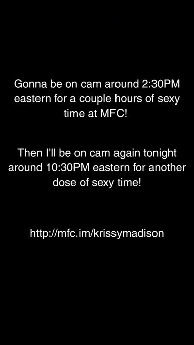 Today's cam schedule for me "KrissyMadison" at https://t.co/q7k625FiGO - woohoo! #mfc  #onmfc #mfctip