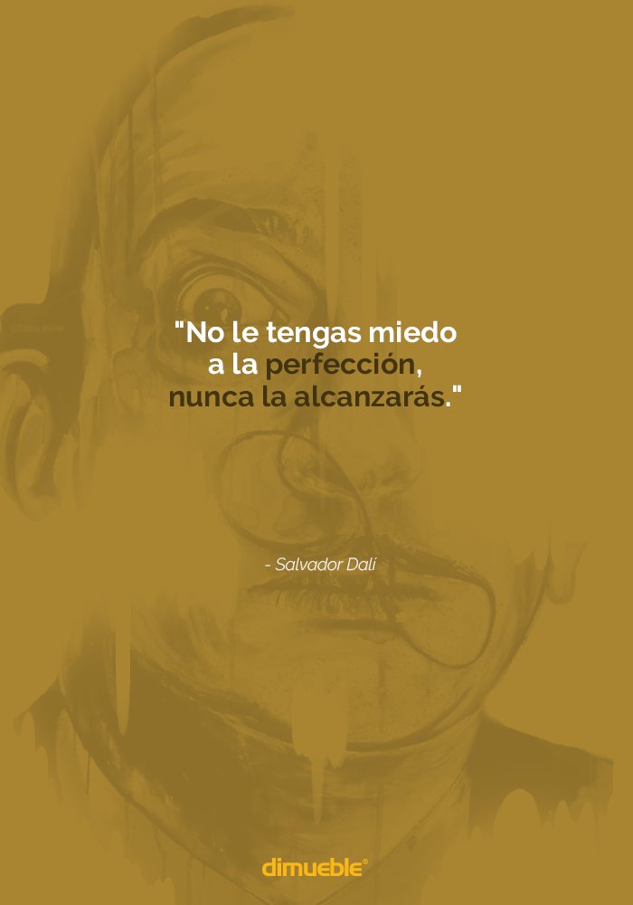 DiMueble's tweet photo. Házlo bien y muy bien, pero no te obsesiones. #Dimueble #diseño #Dalí #quote https://t.co/GEMDPLuar8