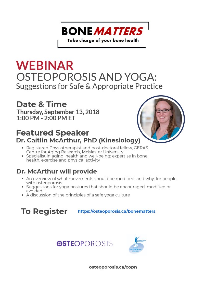 #WEBINAR: @McArthurCaitlin presents on #Osteoporosis and #Yoga Sept 13 on #BoneMatters. Register now: osteoporosis.ca/bonematters