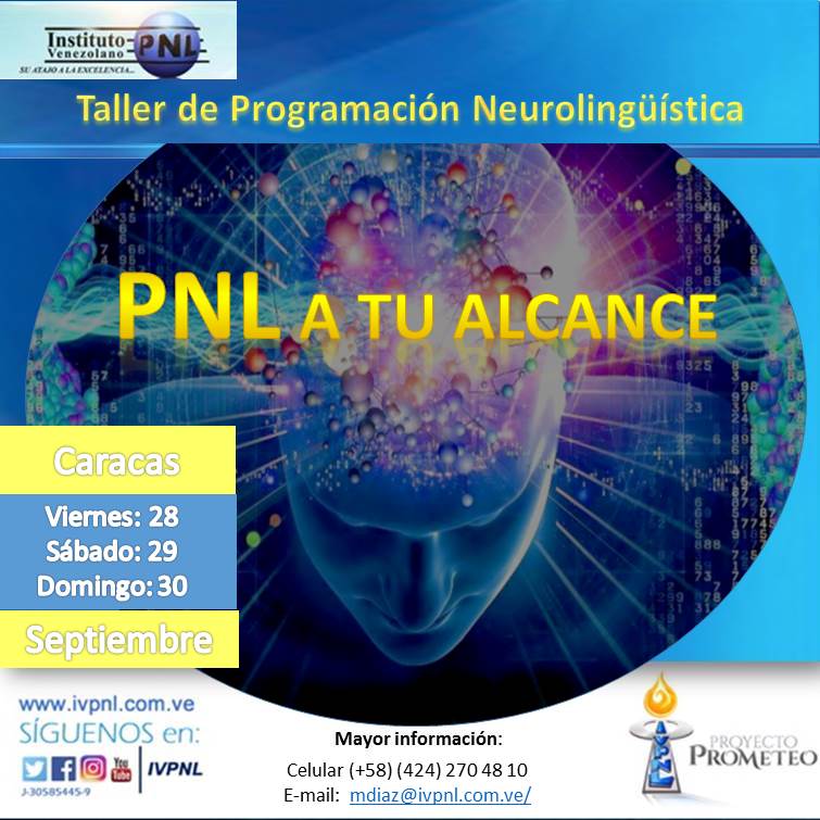 PNL_CCS's tweet photo. PNL A TU ALCANCE TALLER DE PROGRAMACIÓN NEUROLINGÜÍSTICA Fechas:   Viernes: 28; Sábado: 29; y Domingo: 30 de Septiembre (0424) 270.48.10  #PNL #HerramientaPoderosa #PracticanteEnPNL #Cursos #Coaching #Formaciones #Taller #éxito #excelencia #Caracas #PnlCaracas https://t.co/cxvE1cqW5g