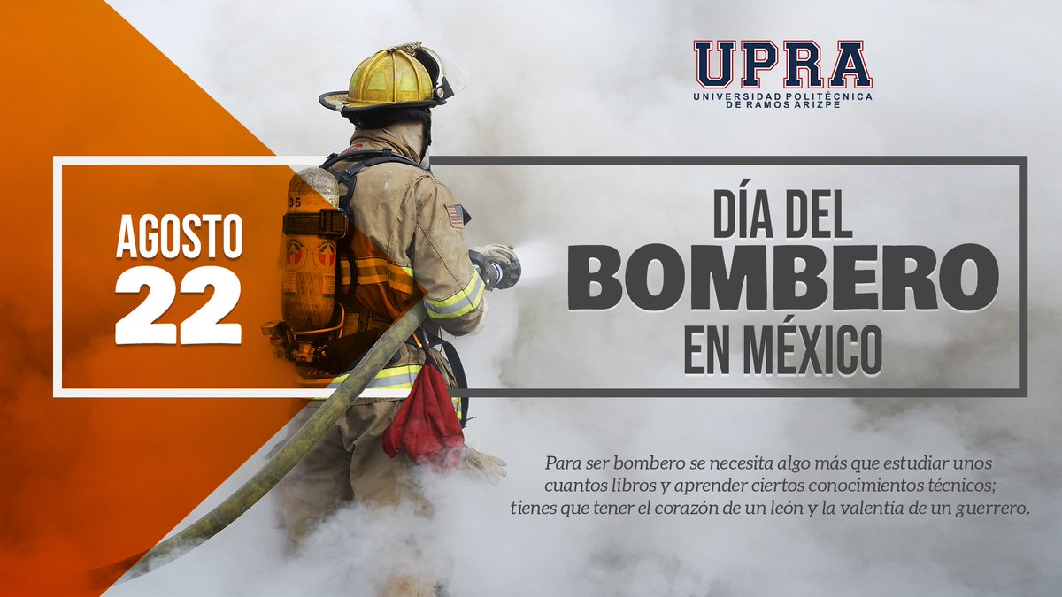 ¡Felíz  día a todos los bomberos de México y del mundo!, gracias por su  valentía al arriesgar su vida por salvar la de otros, ¡Felicidades  Héroes!
 #UPRA
 #DiaDelBombero