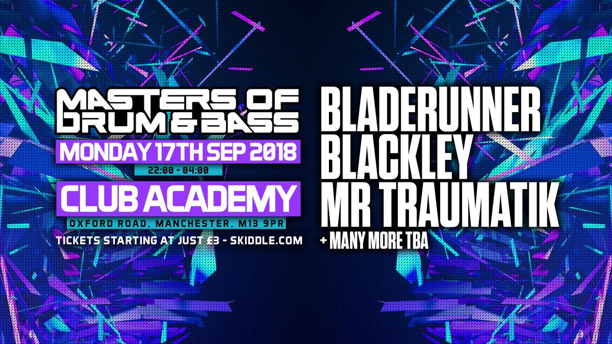 MastersOfDNB's tweet photo. * New event * 

17.09.18 at @MancAcademy's Club Academy 

@bladerunnerdnb 
@DJBlackley 
@mrTraumatik 
&amp; many more tba. 

Just £3 for a very limited time - https://t.co/G2KHVcbwbL 

Join the events page to stay up-to-date with proceedings - https://t.co/B5EobeA2Fm

#DNB #Jungle https://t.co/A9Zmba9dxk