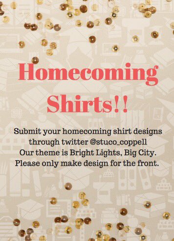 stuco_coppell's tweet photo. Homecoming is right around the corner so be sure to participate in our homecoming T-shirt contest!
Remember to like and RT your favorite design. The contest will end on September 4th! We look forward to seeing all that y’all come up with.
HAPPY HOMECOMING!!! 🌟 https://t.co/DeVECyWyg4