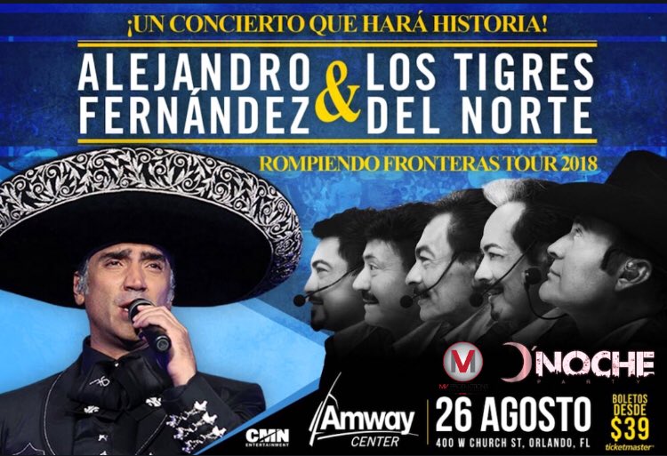 ALEJANDRO FERNANDEZ Y LOS TIGRES DEL NORTE JUNTOS EN UN CONCIERTO HISTORICO 
PRÓXIMO 26 DE AGOSTO EN EL AMWAY CENTER DE LA CIUDAD DE ORLANDO ENTRADAS  A LA VENTA EN TICKETMASTER.COM 
PARA  MAS INFO <a href="/VICTORMALO/">victor malo</a> @MVPRODUCTIONS_USA 786-3063673