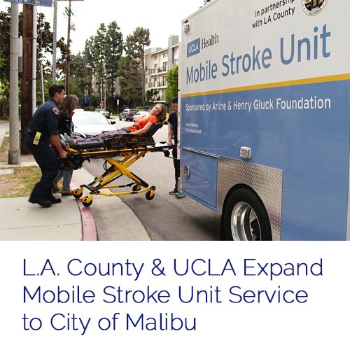 City of Malibu (@citymalibu) on Twitter photo LA County + UCLA are expanding the Mobile Stroke Unit ambulance service to #Malibu to give faster, more effective response for stroke victims starting Aug 27. Learn more at uclahealth.org/mobile-stroke. <a href="/SheilaKuehl/">Sheila Kuehl</a> <a href="/UCLAHealth/">UCLA Health</a> LA County + UCLA are expanding the Mobile Stroke Unit ambulance service to #Malibu to give faster, more effective response for stroke victims starting Aug 27. Learn more at uclahealth.org/mobile-stroke. <a href="/SheilaKuehl/">Sheila Kuehl</a> <a href="/UCLAHealth/">UCLA Health</a>