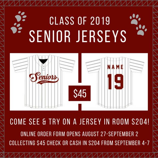 ATTN SENIORS:
WE GOT A REALLY B19 TEAM- order a senior jersey to show your pride.
The online order form will be sent out on 8/27 and close 9/2. You MUST fill out the form and bring in your $45 to S204 to complete your jersey order! 🐾