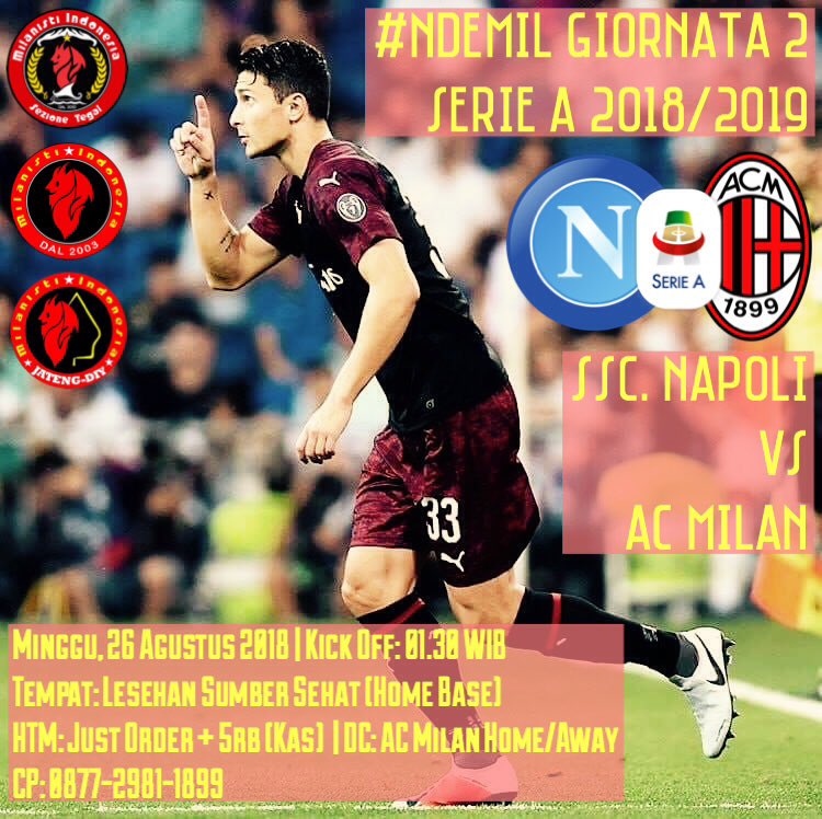 MIsezTEGAL's tweet photo. #MISezTegal #NdeMil Grande Partita
⚽️ Napoli vs AC Milan
🗓 Minggu, 26 Agustus 2018
🕝 Kick Off: 01.30 WIB
🏘 Lesehan Sumber Sehat (Home Base)
💰HTM: Just Order + 5rb (Kas)
👔 DC: AC Milan / MIsez Tegal
📱 CP: 0877-2981-1899
#ForzaMilan https://t.co/kgwIilXjPw