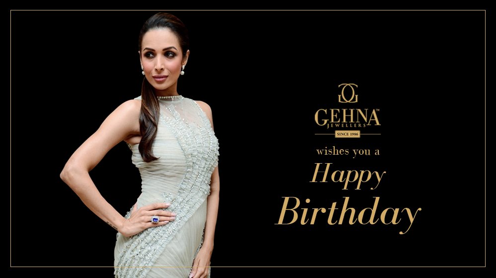 The Gehna Family wishes the ever-so charming Malaika Arora Khan a very Happy Birthday and a wonderful year ahead. 