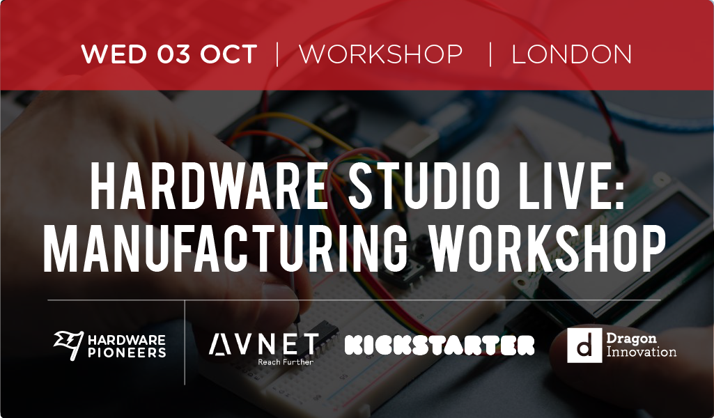Join an evening of discussions about making and manufacturing consumer hardware products hosted by @kickstarter <a href="/Avnet/">Avnet</a> @dragoninnovate Only 50 tickets available. Secure your spot now! #IoT #Hardware #Workshop cli.re/gvAam5