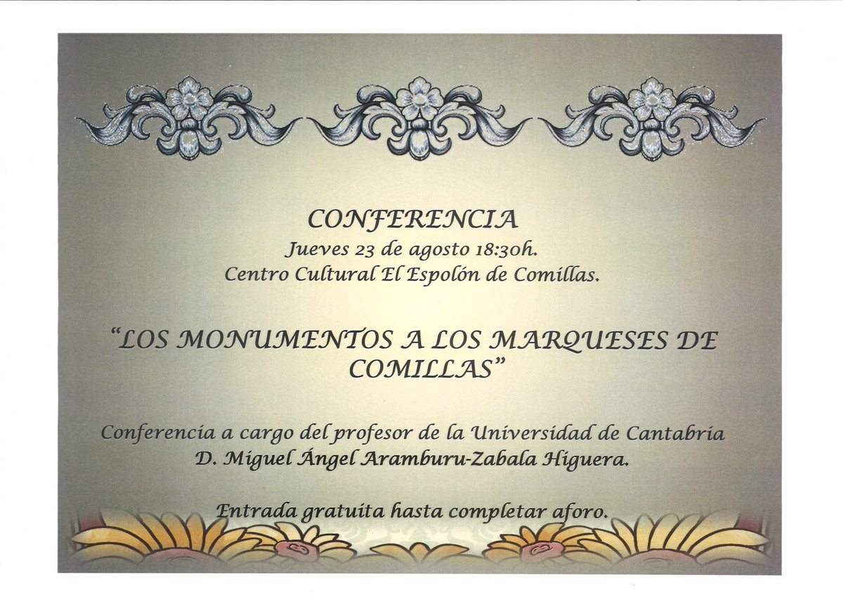 Conferencia sobre los #monumentos a los Marqueses de Comillas a cargo del profesor Miguel Ángel Aramburu-Zabala, esta tarde, a las 18:30 horas #Comillas
#Historia #Arte