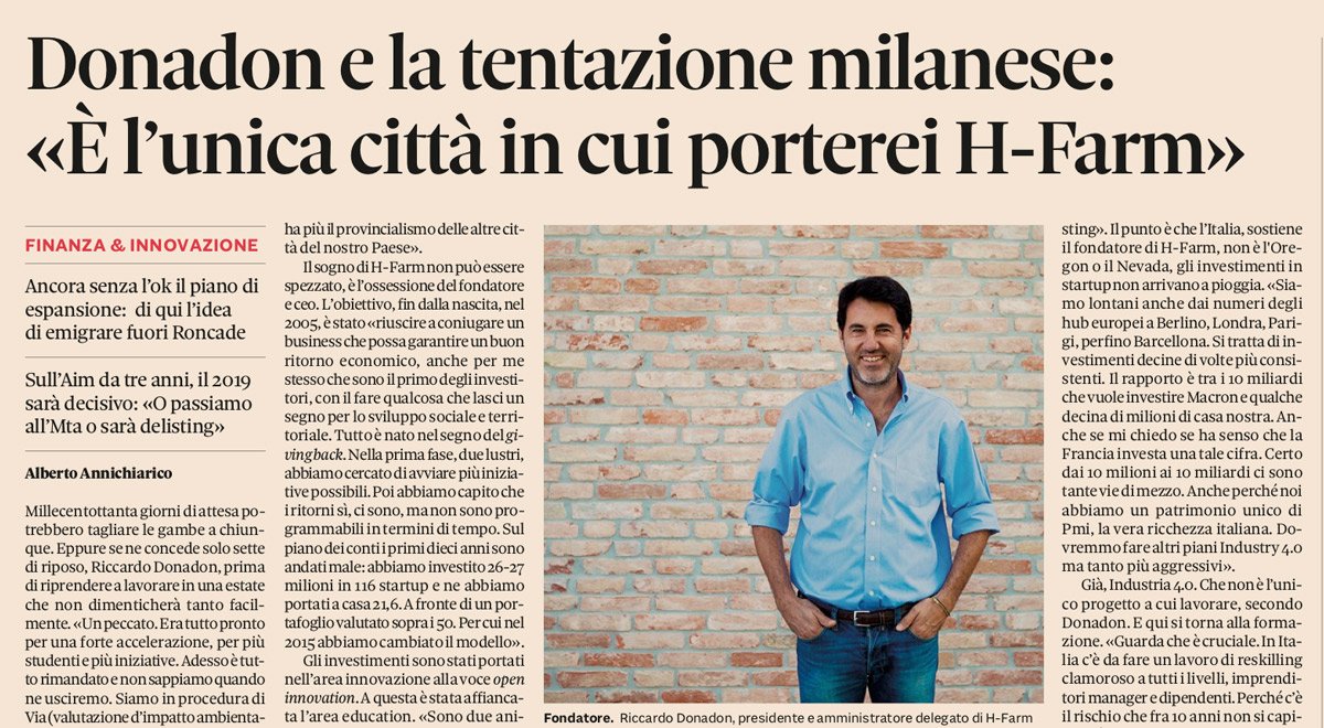 hfarmspa's tweet photo. Su @sole24ore una bella intervista al nostro fondatore @rdonadon che traccia le prossime sfide per la nostra società: https://t.co/uQJExJQERV
#buildthefuturewithus #HCAMPUS https://t.co/bxUzfMHiSj