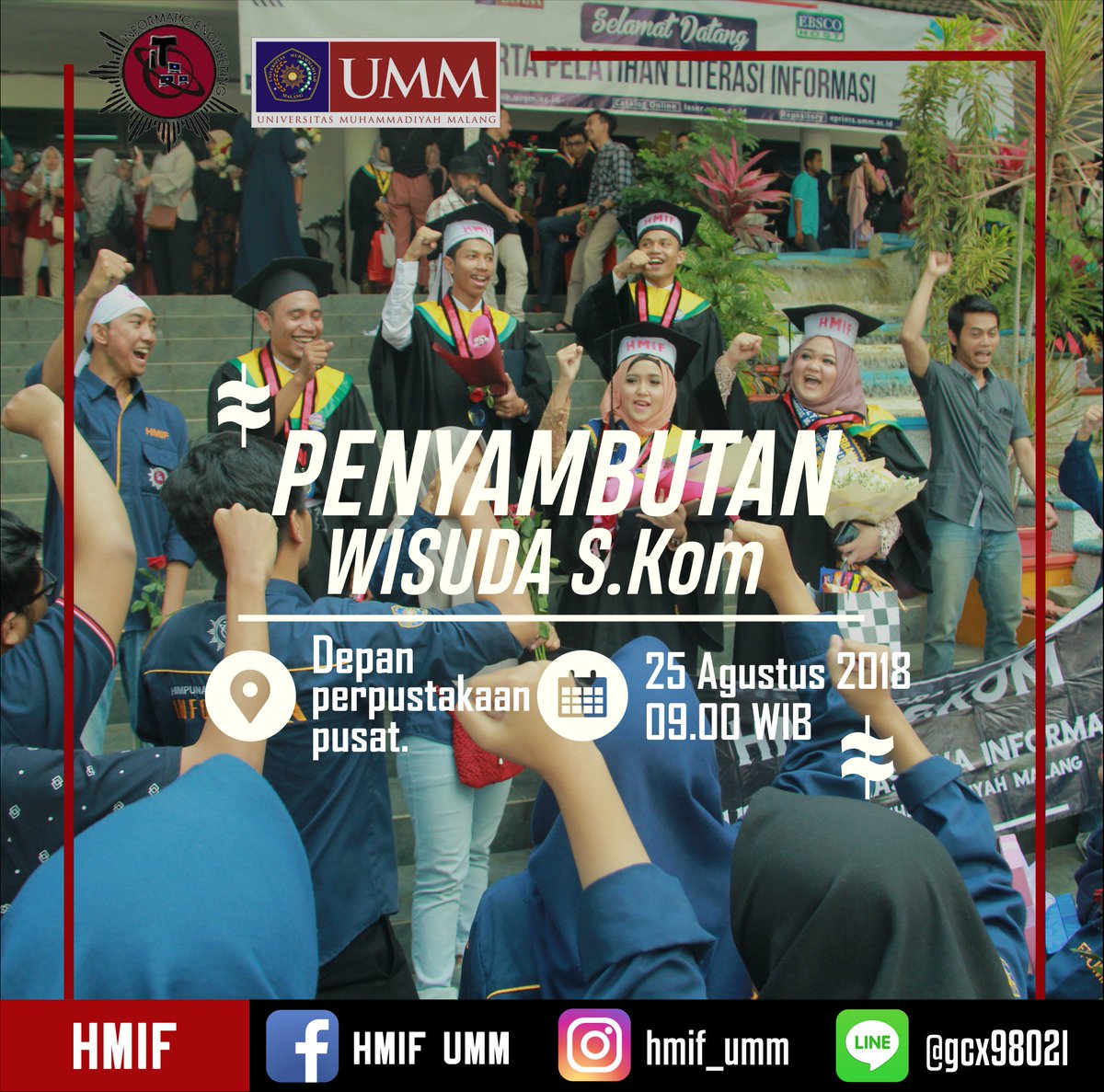 hmif_umm's tweet photo. ➡️[PENYAMBUTAN WISUDA]⬅️
Haiiii seluruh mahasiswa Teknik Informatika Universitas Muhammadiyah Malang👋🏻
Ayo ramaikan acara penyambutan wisuda S.Kom periode III 2018 (wisuda ke 89).🎉🎉
🗓 Sabtu, 25 Agustus 2018
⏰ 09.00 WIB
📍Titik Kumpul di depan Perpustakaan Pusat UMM https://t.co/9sMuU9u5ap