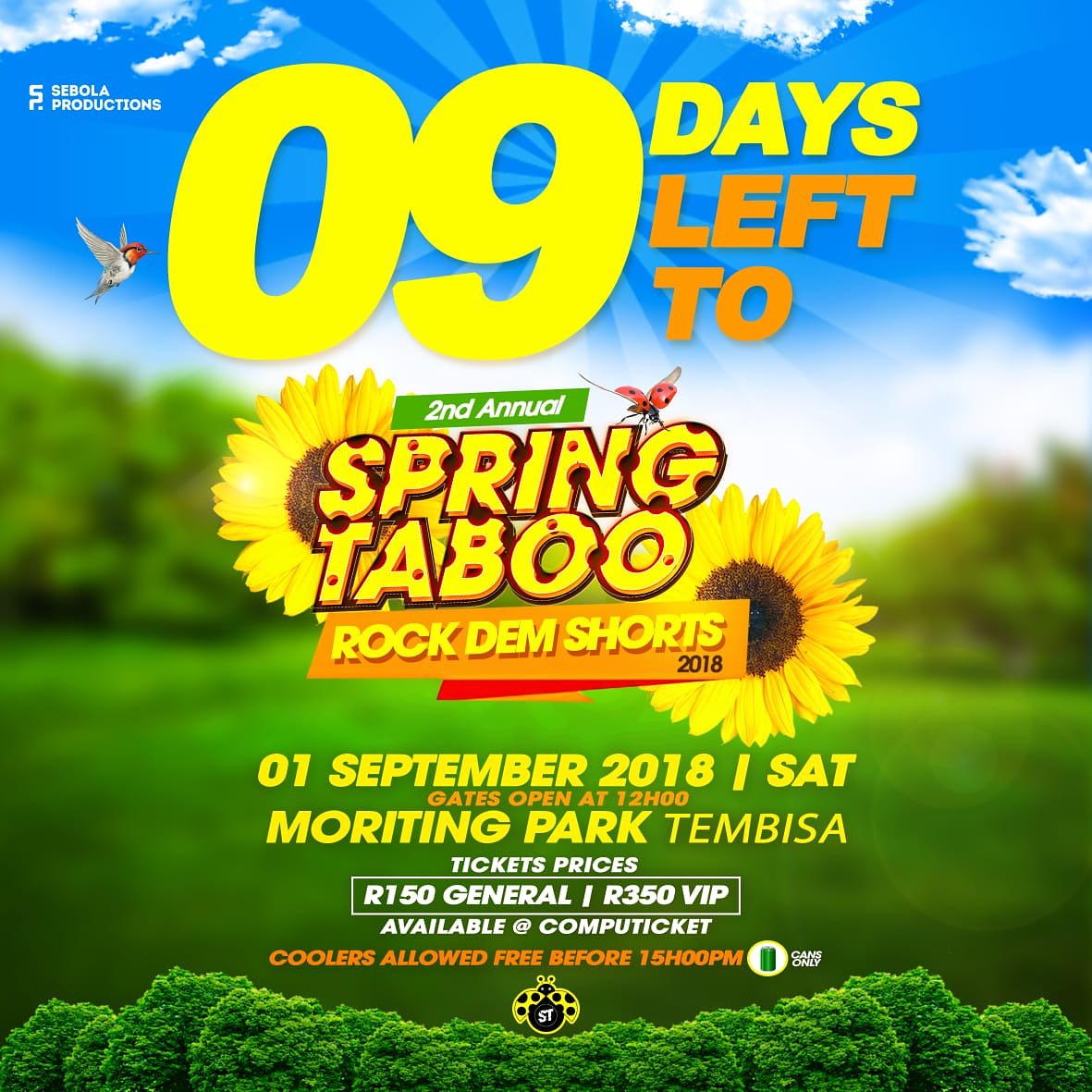 SpringTaboo's tweet photo. Get your squad ready and let everyone know that it's 9 days before the #SpringTabooRockDemShorts
@busiswaah @okmalumkoolkat
@shekhinahd
@StiloMagolide_
@TouchlineTruth
@Shimza01
@MosheNdiki
@leratokganyago
@MsCosmoDJ
@iam_ph
#SpringTabooWeekend
#MoritingPark
Let's go! π₯π https://t.co/mhCcmz0GOR