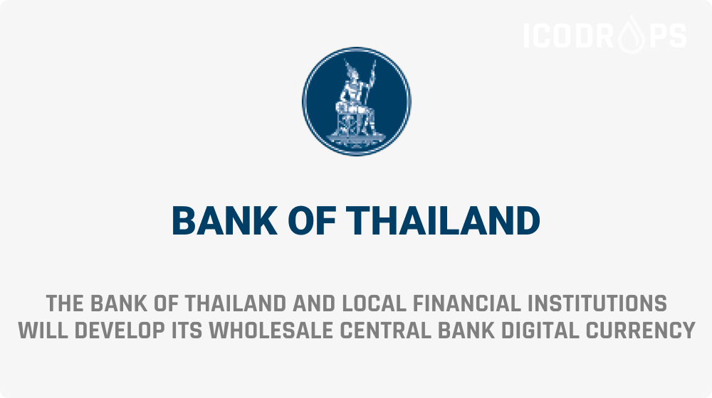 ICODrops's tweet photo. By Q1 2019, the Bank of Thailand &amp; 8 banks will have developed a proof-of-concept prototype, which will be built on Corda, for wholesale funds transfer by issuing the wholesale Central Bank Digital Currency

Details: https://t.co/0WZe99ZX5A https://t.co/ehypR9Cwdd