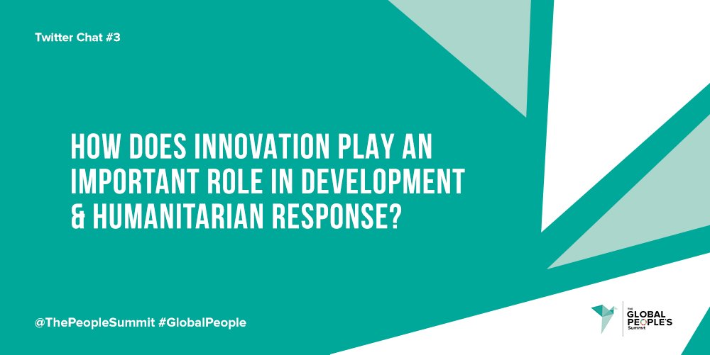 ThePeopleSummit's tweet photo. Q4: The 2016 @UN Secretary General’s Agenda for Humanity says to "deliver collective outcomes the #humanitarian sector must promote a strong focus on #innovation.” How does #innovation play an important role in #development &amp; humanitarian response?

Answer using A4! #GlobalPeople https://t.co/MgYea40KU6