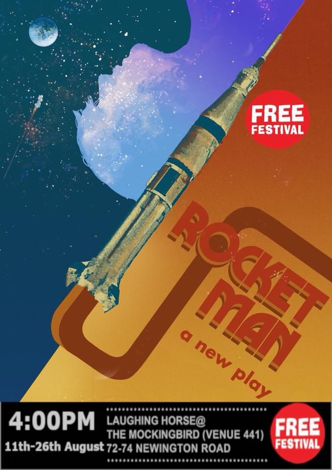 RClarke270's tweet photo. Only 4 performances left for #RocketManPlay @edfringe ! Come and see the play described as "emotionally charged", "captivating" and a "powerful portrayal of a very sensitive subject"! Entry is free @ The Mockingbird, 4pm-5pm. https://t.co/0Ubty37koN #EdFringe #IntoTheUnknown https://t.co/JgSITNL2mM