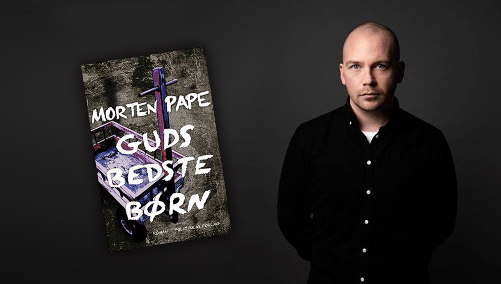 Liveboox's tweet photo. ’Guds bedste børn’ – et mesterværk! Morten Pape er romanklar igen! https://t.co/UD8gI0NSXT https://t.co/0X7zoXsmqd