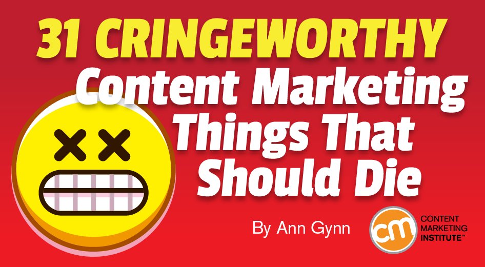 learningcamel's tweet image. 31 Cringeworthy Content Marketing Things That Should Die buff.ly/2BgoAbE