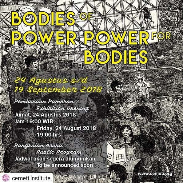 #Repost <a href="/cemeti/">cem eti</a>.institute
• • • • •
Silahkan datang dan bergabung pada hari Jumat 24 Agustus 2018, jam 7 malam, dalam pembukaan pameran di <a href="/cemeti/">cem eti</a>.institute .

BODIES OF POWER/POWER FOR BODIES
Pameran kelompok dan program berkelanjutan dari Cemeti .

Dalam pameran pertam…