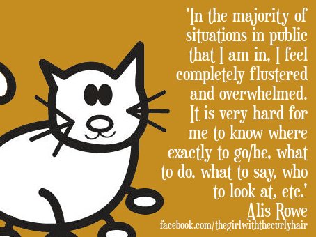 curlyhairedalis's tweet image. I always feel #flustered when I am in public. Knowing exactly what to do does not come #intuitively to me and anything unexpected that happens will completely disorientate me. Can you relate? #autism
